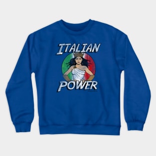 Italia Turrita Power! Crewneck Sweatshirt